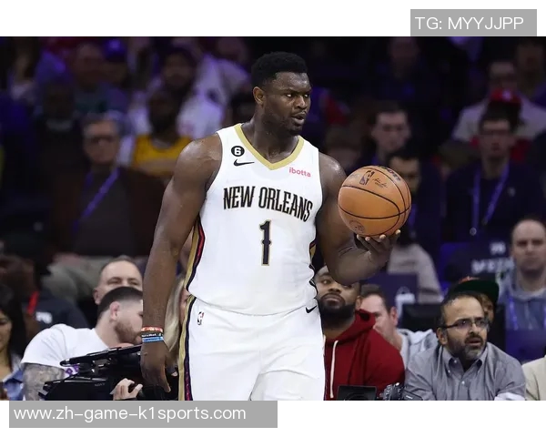 锡安体重问题持续发酵鹈鹕队聘专职营养师全天候监管饮食健康